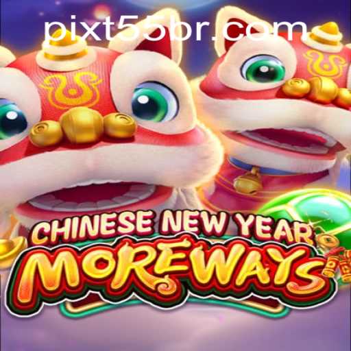 Experience the Thrill of CHINESENEWYEARMOREWAYS with T55